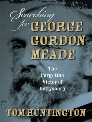 cover image of Searching for George Gordon Meade